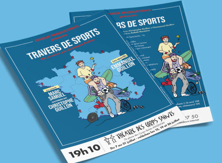 Création du flyer par l'agence de communication et voilà prod pour la pièce de théâtre Travers de Sports à Avignon